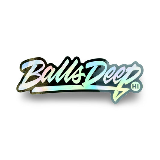 Balls Deep HI Holographic Sticker