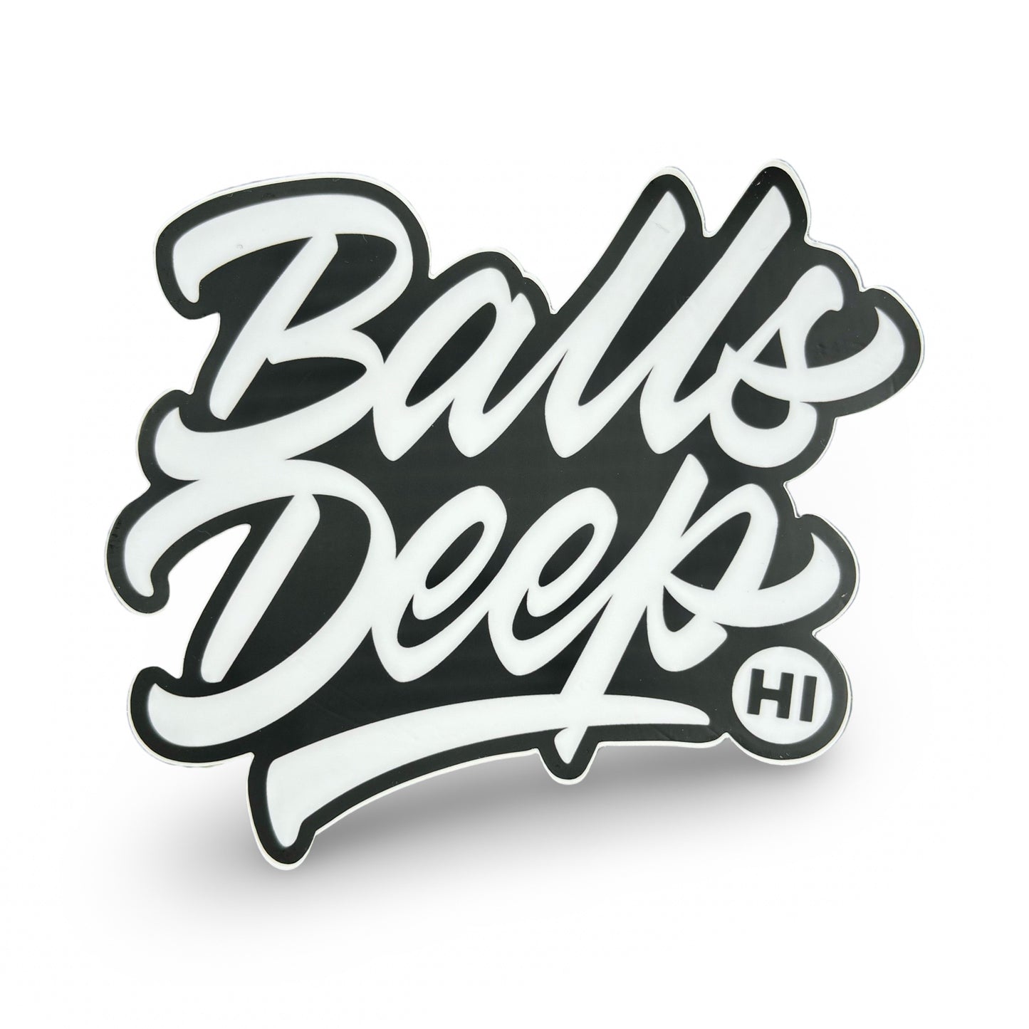 Balls Deep HI Sticker 2