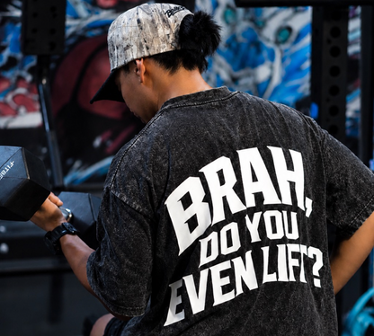“Brah, Do You Even Lift?” Black Acid Wash Tee
